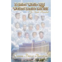I cried while HE walked beside me III - The Secret Revealed - Book 3